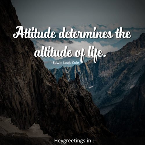 Edwin Louis Cole - Attitude determines the altitude of